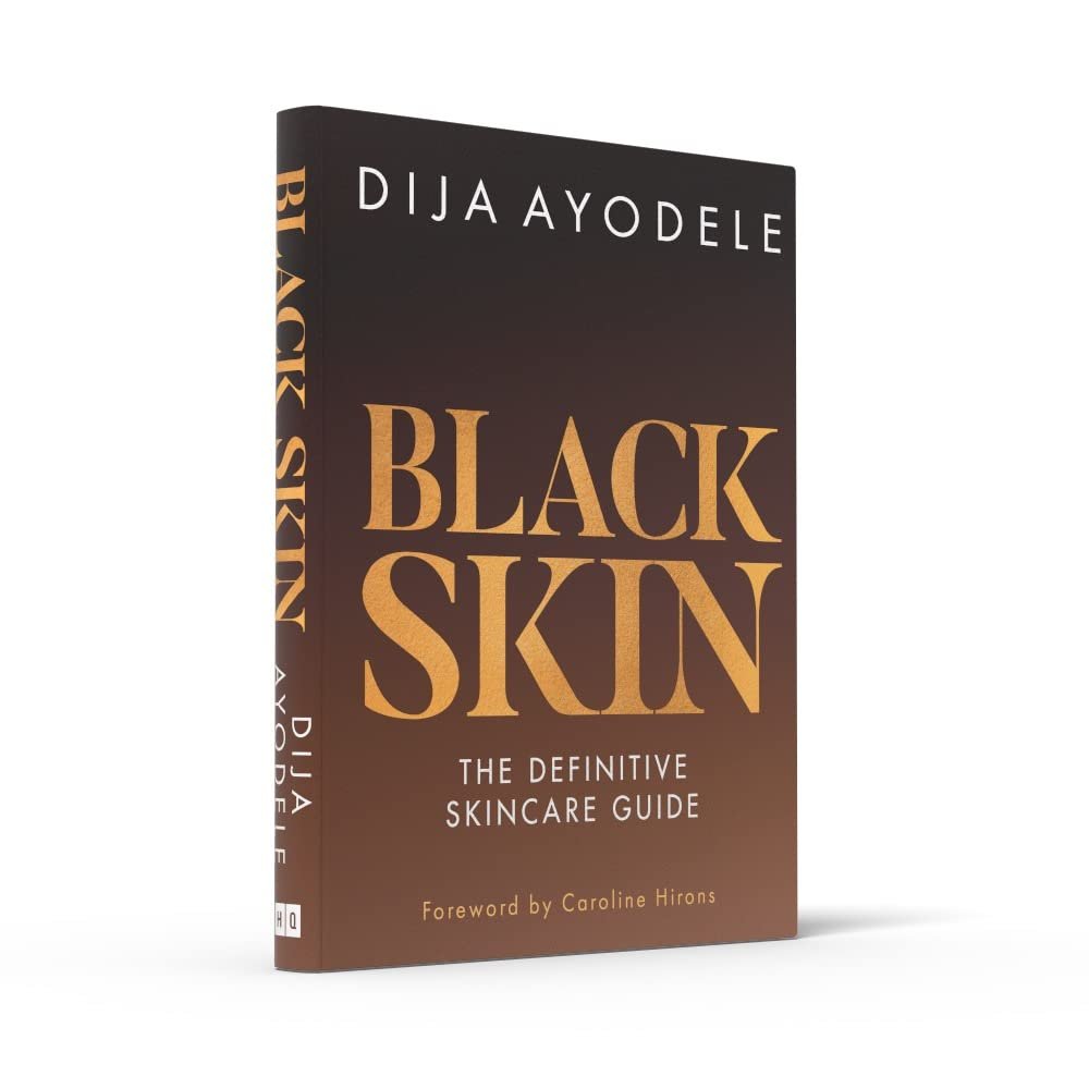 Black Skin: Everything from skincare essentials to the best ingredients for your skin and your budget      Hardcover – May 17, 2022