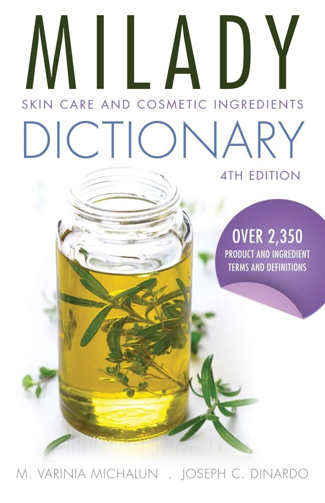 Skin Care and Cosmetic Ingredients Dictionary      4th Edition